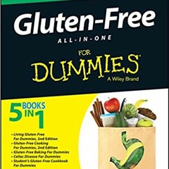 =DOWNLOAD FULL[$ Gluten-Free All-in-One For Dummies by The Experts at Dummies (Author)