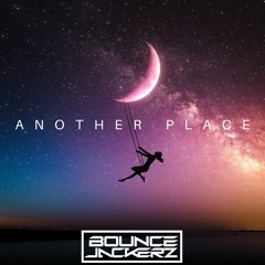 Bounce Jackerz-Another place (sample)