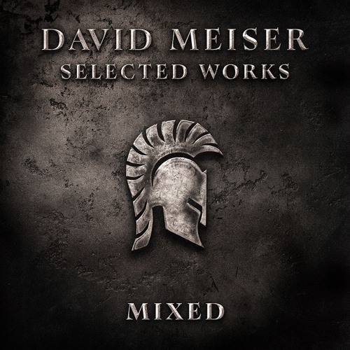 David Meiser - Selected Works (I) Mixed (2010 - 2025)