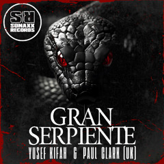 (OUT ON BANDCAMP) Yusef Kifah vs Paul Clark (UK) - GRAN SERPIENTE