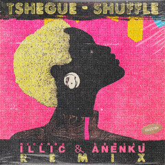 Thsegue - Shuffle (ILLIC & ANENKU EDIT)  FREE DOWNLOAD