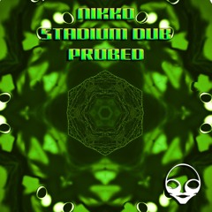 NIKKO - STADIUM DUB (PROBED)