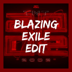 2002 - TNT (Blazing Exile Edit) (Full Version in Description)
