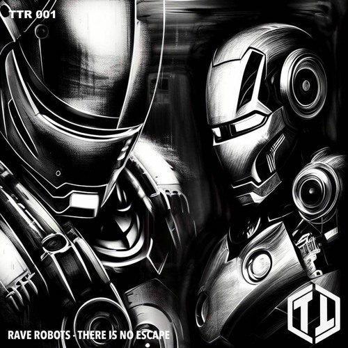 Rave Robots - There Is No Escape