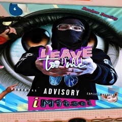 Leave It All To Me (Demo)