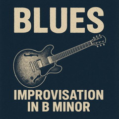 Single-take jam - 1 - Groovy Blues in B minor