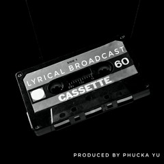 Lyrical Broadcast (Instrumental) produced by Phucka Yu