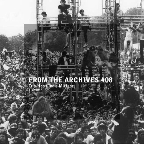 From The Archives #08 (Trip-Hop \ Indie Mixtape)