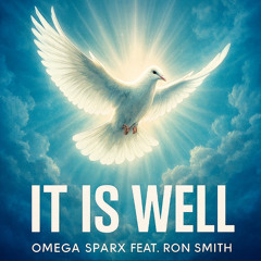 It Is Well (feat. Ron Smith)