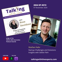 2024 EP572 Startup Challenges and Solutions: Insights with Stefan Fehr