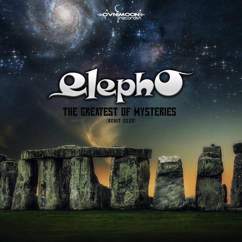 Elepho - The Greatest Of Mysteries (Redit 2020) (ovniep424 - Ovnimoon Records)