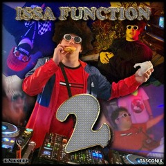 Issa Function Vol 2