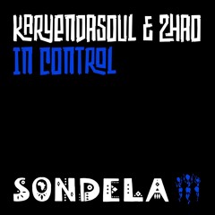 Karyendasoul & Zhao 'In Control' - Out 02/04