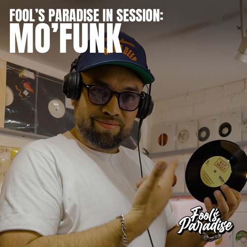 Fool's Paradise In Session: Mo'Funk