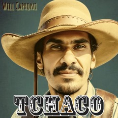 Tchaco - Will Caproni