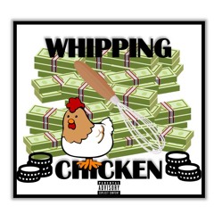 Whipping Chicken (feat. Vince Adler)
