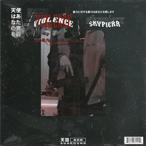 Violence By Skypierr Violence By Skypierr