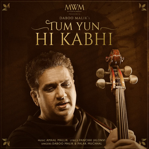 Tum Yun Hi Kabhi (feat. Daboo Malik & Palak Muchhal)
