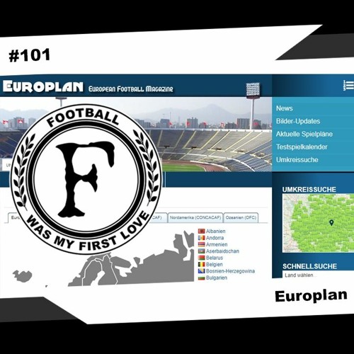 Stream episode #101 - Europlan - Groundhopping - mit David Zimmer und Miffi  by Football was my first love podcast | Listen online for free on SoundCloud