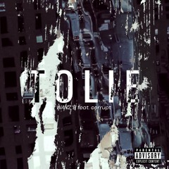 TOLIE (feat. corrupt)