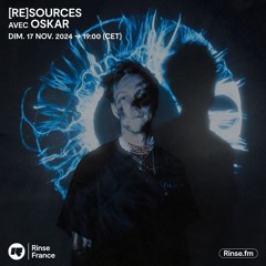[re]sources avec Oskar - 17 Novembre 2024