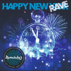 Namasakar - Happy New Rave