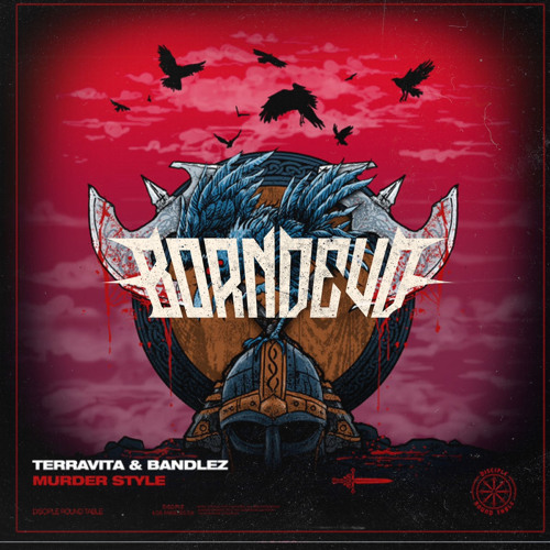 Murder Style (BORN DEVD Remix)