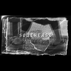 Southeast (Prod. By GOORSKI)