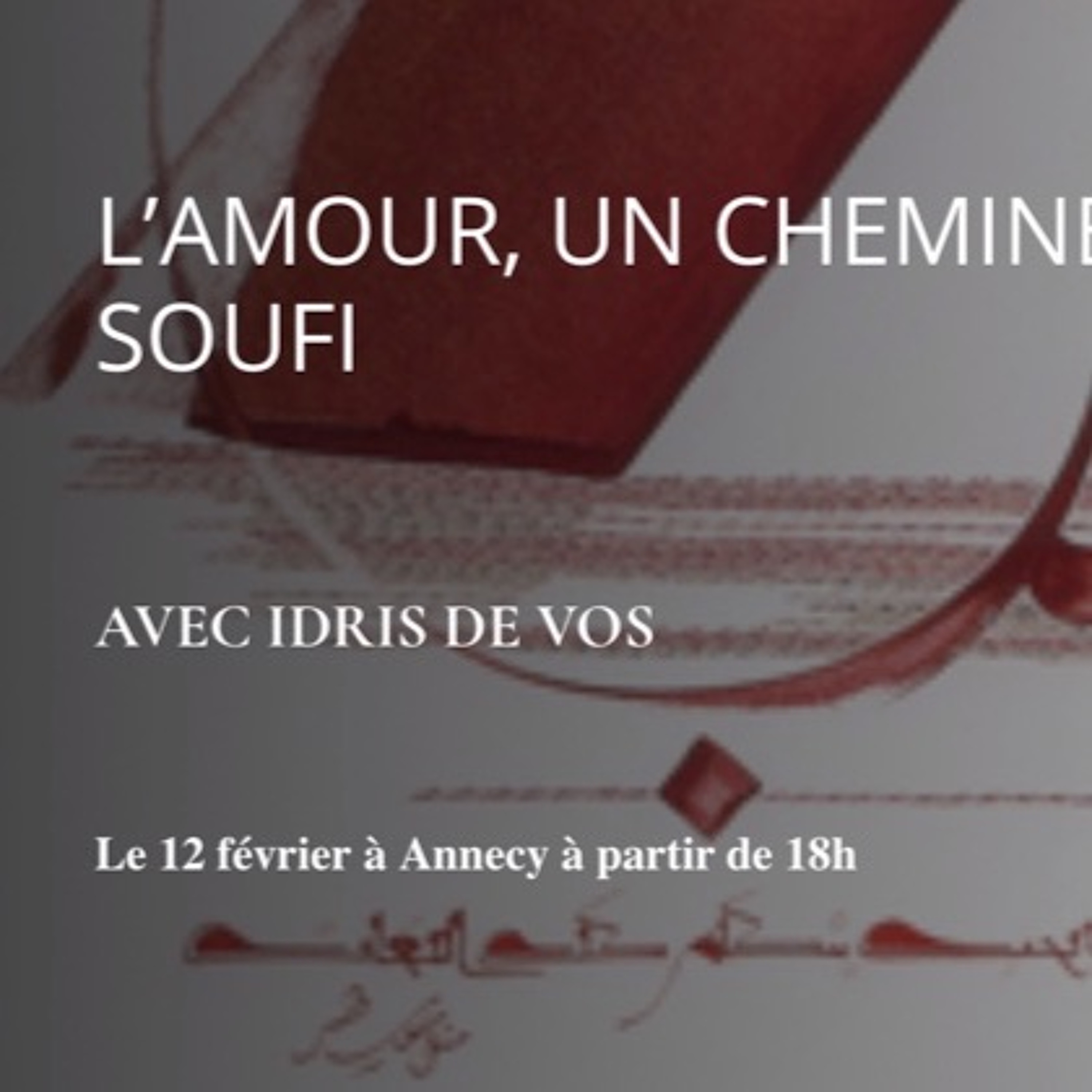 L'amour, un cheminement soufi (conférence du 12 février 2020) episode artwork