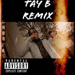 Tay B Remix Cane X D6IX