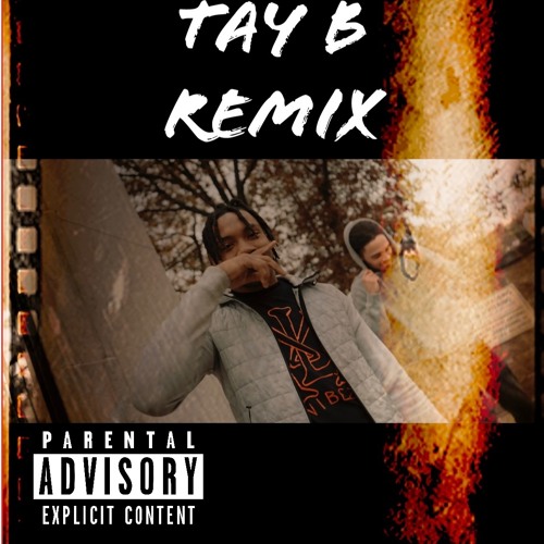 Tay B Remix Cane X D6IX