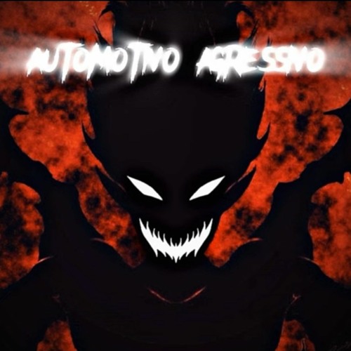 AUTOMOTIVO AGRESSIVO 1.0