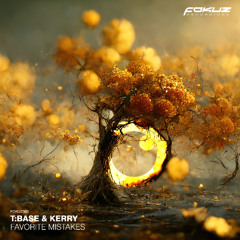 T:Base & KERRY - Favorite Mistake (Hiraeth Remix)