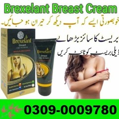 Breast Cream In Pakistan - 03090009780