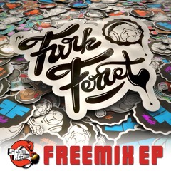 The Funk Ferret Freemix EP ★ FREE DL ★