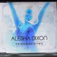 Alesha Dixon - The Boy Does Nothing (EXHERT Remix)