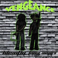 Vengeance (Feat.Blisofly)