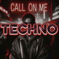 Call On Me (Techno)