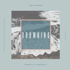 Drowning [prod. tennisplayer]
