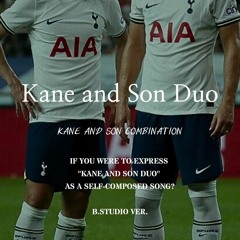 🎹 "손흥민 & 케인" 자작곡으로 표현한다면? / If you were to express "Son & Kane" as a self-composed song? 💖