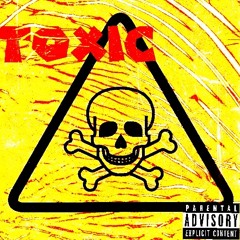 Toxic (PROD. GLOBEATS)