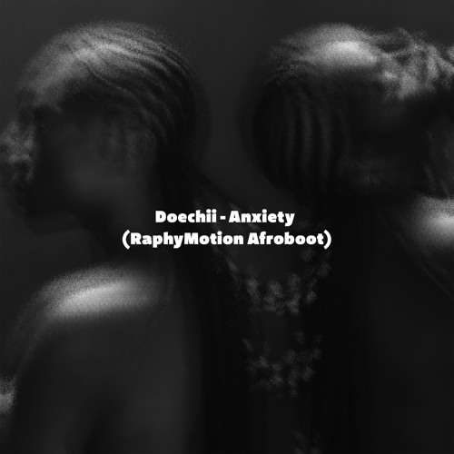 Doechii - Anxiety (RaphyMotion Afroboot)