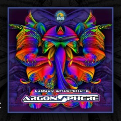 Argon Sphere - Liquid Whispering (Preview)