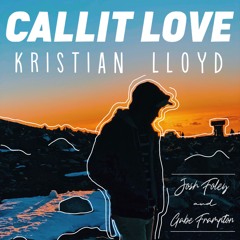 Callit Love (feat. Gabe F & Josh F)