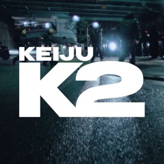 KEIJU : K2 (Prod. Neetz)