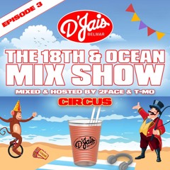 EPISODE 03: Circus Party | D'Jais Belmar Summer '25