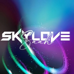 SkyLve Saah - F3 A A A Rmx 2K20.mp3