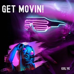 Get Movin!