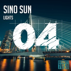SINO SUN - LIGHTS (DISTRICT7050)