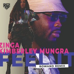 Zinga & Kimberley Mungra - Feel It (Rowano Remix)